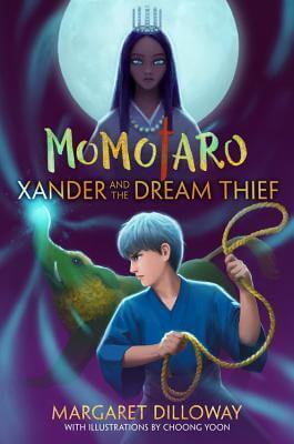 xander and the dream thief by margaret dilloway book cover