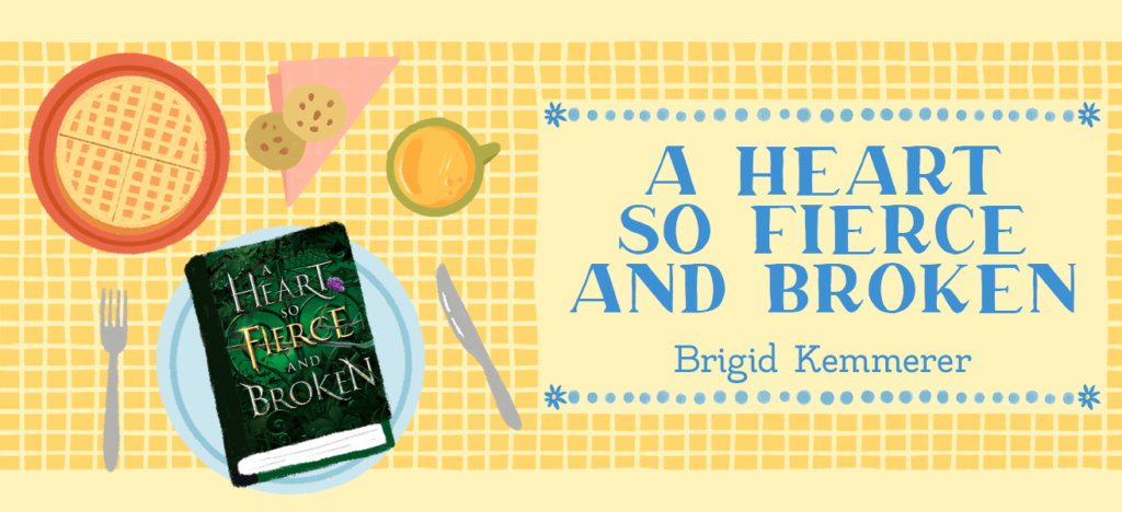 a heart so fierce and broken by brigid kemmerer book review featured image