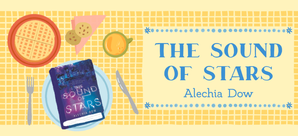 the sound of stars by alechia dow