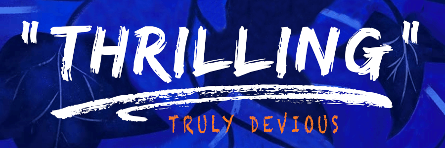 truly devious one word book review – 
"Thrilling"