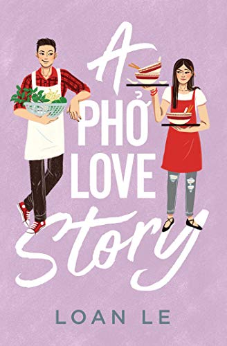 A Pho Love Story by Loan Le book cover