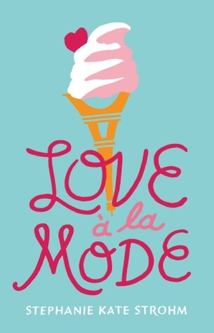 Love à la Mode by Stephanie Kate Strohm book cover
