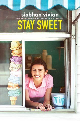 Stay Sweet by Siobhan Vivian book cover