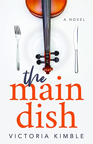 The Main Dish by Victoria Kimble book cover