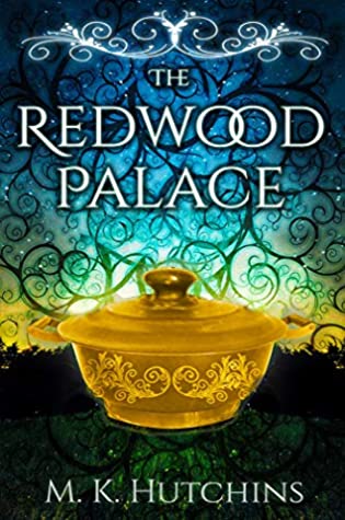 The Redwood Palace by M.K. Hutchins book cover