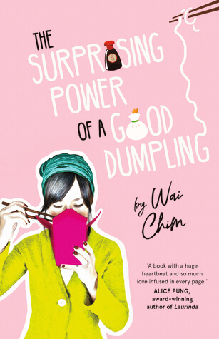 The Surprising Power of a Good Dumpling by Wai Chim book cover