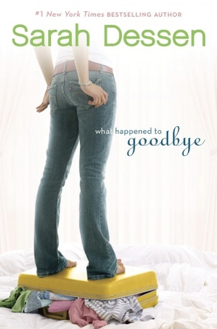 What Happened to Goodbye by Sarah Dessen book cover