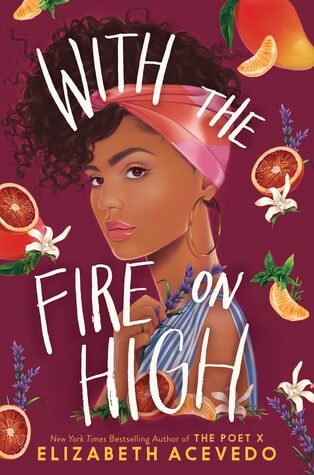 With the Fire on High by Elizabeth Acevedo book cover